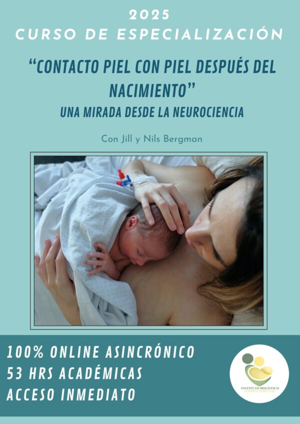 Curso Especialización "Contacto piel con piel después del nacimiento"  Una mirada desde la neurociencia